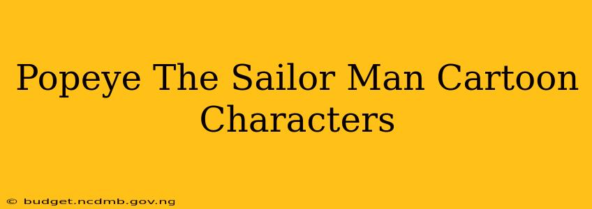 Popeye The Sailor Man Cartoon Characters