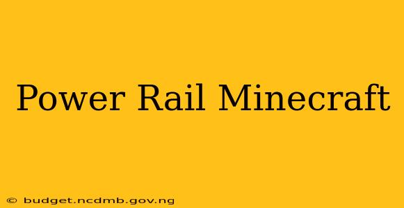 Power Rail Minecraft