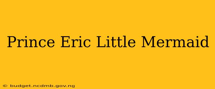 Prince Eric Little Mermaid