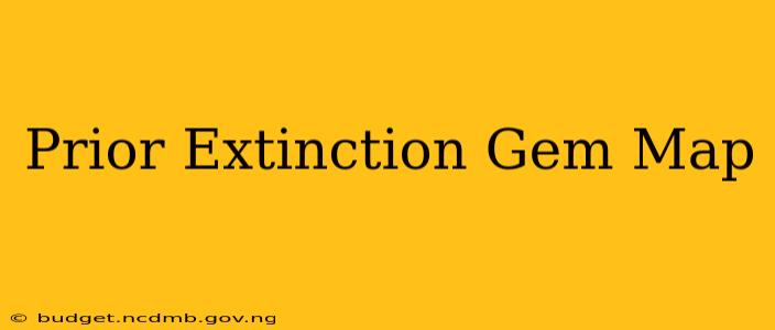 Prior Extinction Gem Map