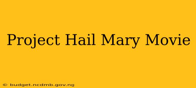 Project Hail Mary Movie