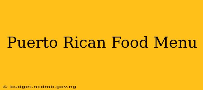 Puerto Rican Food Menu