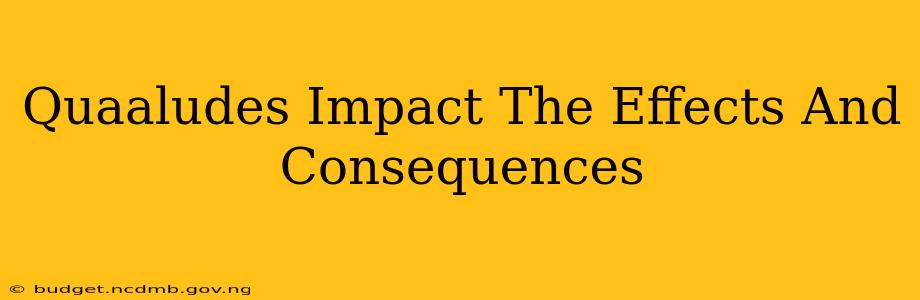 Quaaludes Impact The Effects And Consequences
