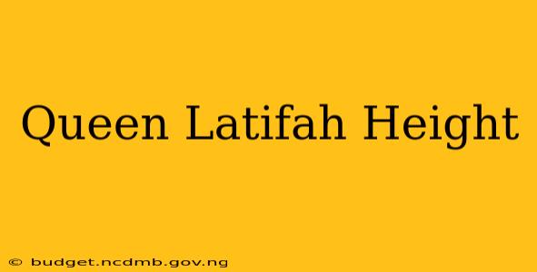 Queen Latifah Height