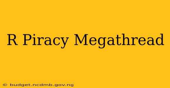 R Piracy Megathread