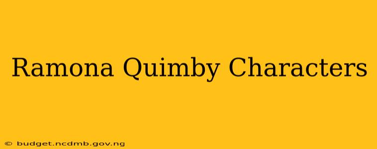 Ramona Quimby Characters