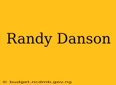 Randy Danson