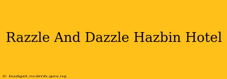 Razzle And Dazzle Hazbin Hotel