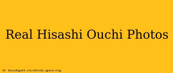 Real Hisashi Ouchi Photos