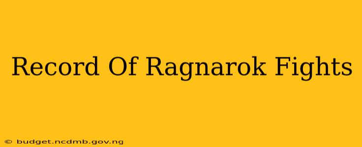 Record Of Ragnarok Fights