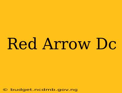 Red Arrow Dc