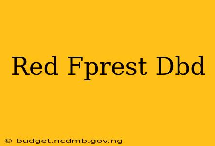 Red Fprest Dbd