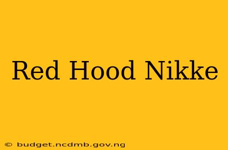 Red Hood Nikke