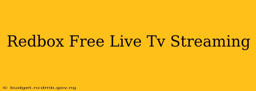 Redbox Free Live Tv Streaming