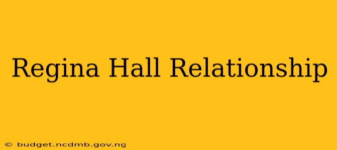 Regina Hall Relationship
