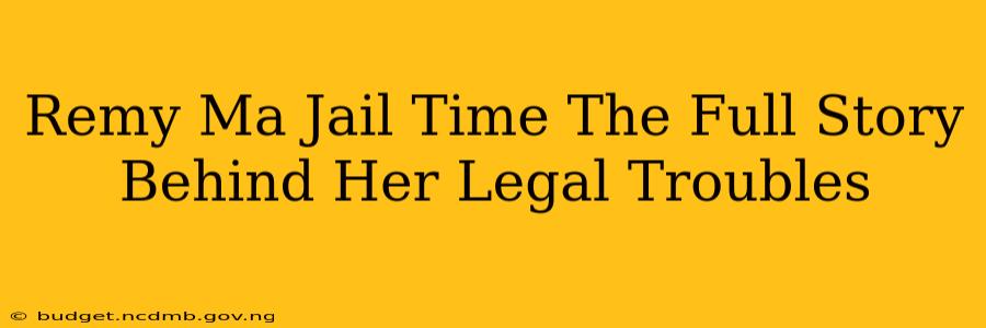 Remy Ma Jail Time The Full Story Behind Her Legal Troubles
