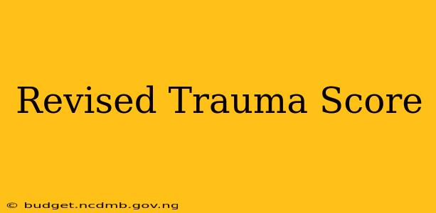 Revised Trauma Score