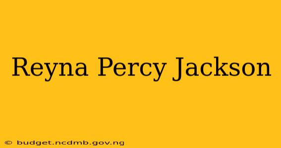 Reyna Percy Jackson