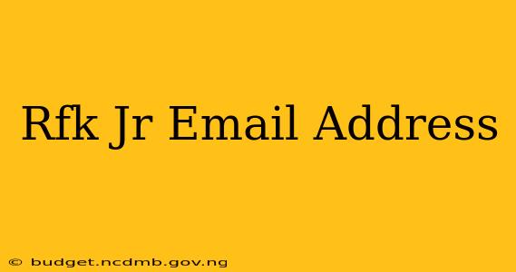 Rfk Jr Email Address