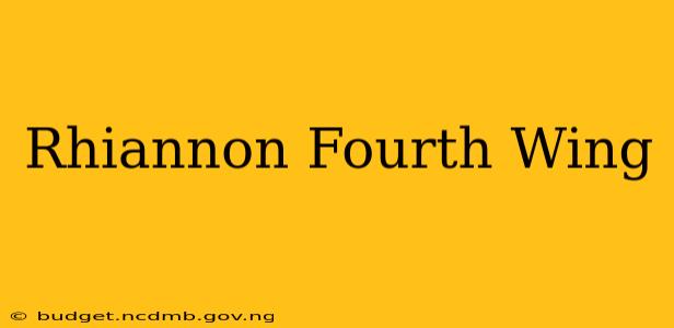Rhiannon Fourth Wing