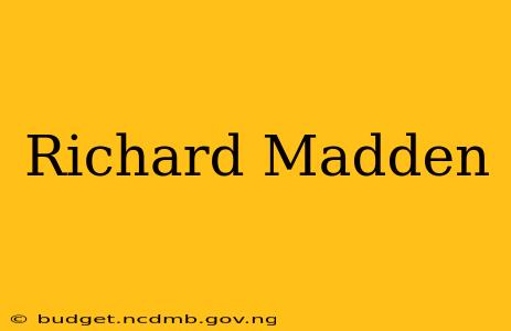 Richard Madden