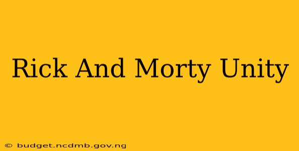 Rick And Morty Unity