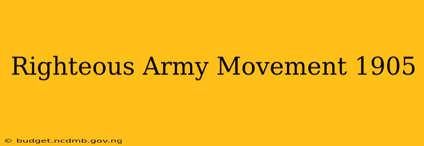 Righteous Army Movement 1905