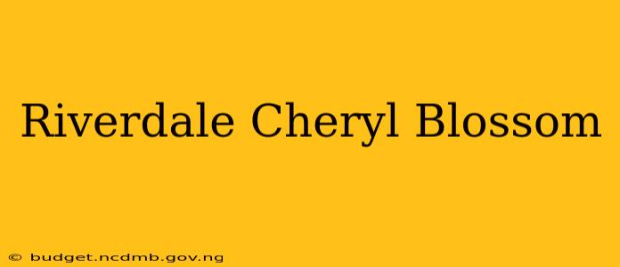 Riverdale Cheryl Blossom