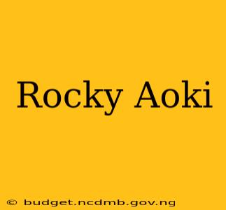 Rocky Aoki