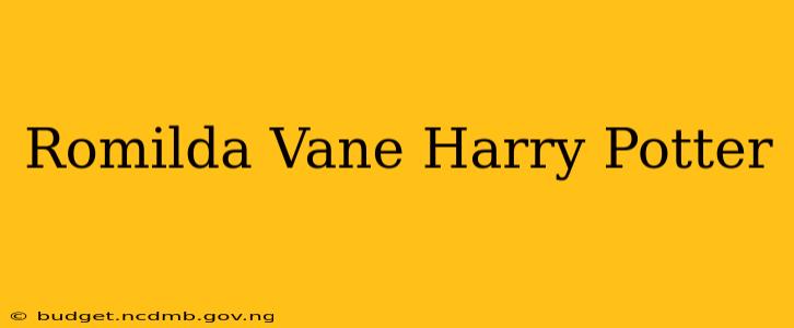 Romilda Vane Harry Potter