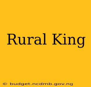 Rural King