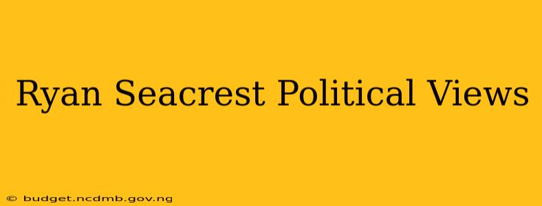Ryan Seacrest Political Views