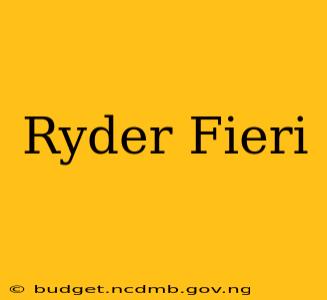 Ryder Fieri