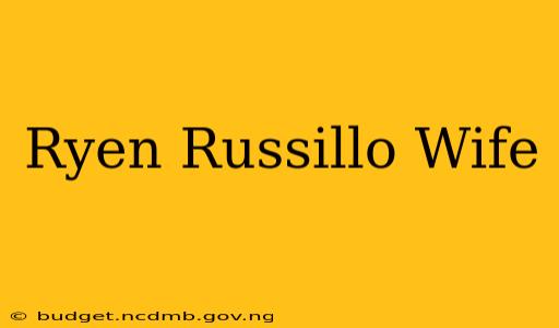 Ryen Russillo Wife