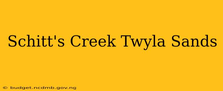 Schitt's Creek Twyla Sands