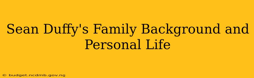 Sean Duffy's Family Background and Personal Life