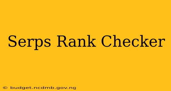 Serps Rank Checker