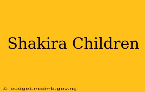Shakira Children