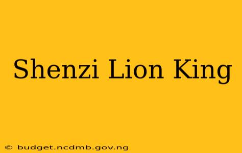 Shenzi Lion King