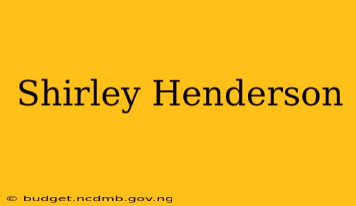 Shirley Henderson