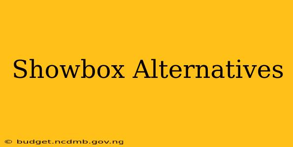 Showbox Alternatives