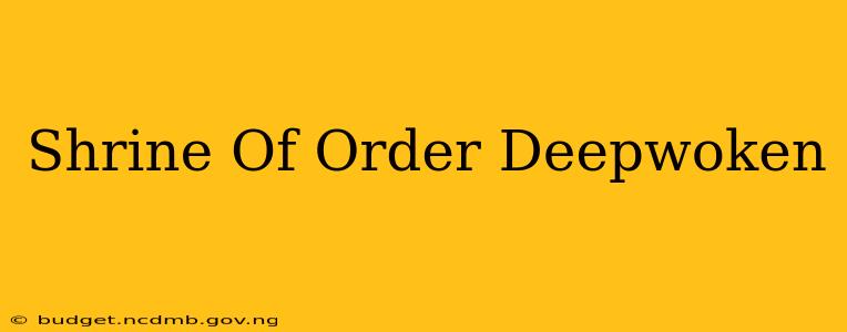 Shrine Of Order Deepwoken