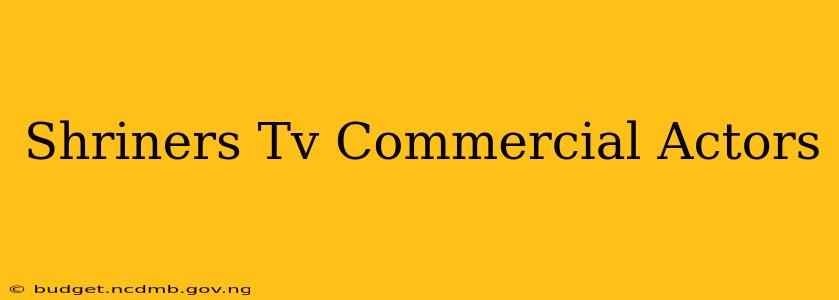 Shriners Tv Commercial Actors