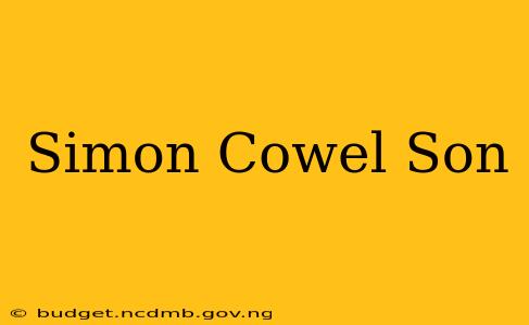 Simon Cowel Son