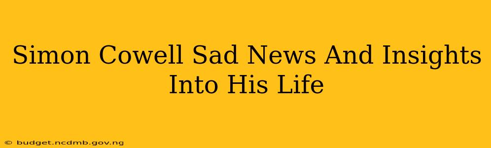 Simon Cowell Sad News And Insights Into His Life