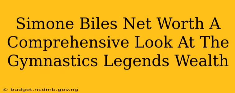 Simone Biles Net Worth A Comprehensive Look At The Gymnastics Legends Wealth