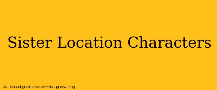 Sister Location Characters