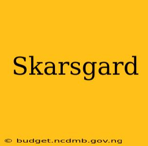 Skarsgard