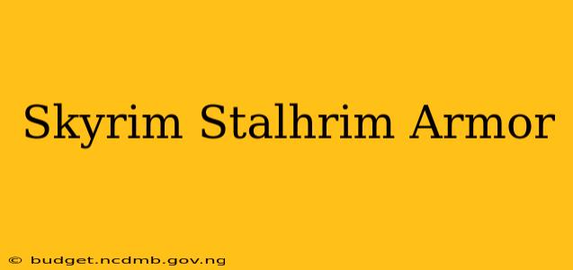 Skyrim Stalhrim Armor