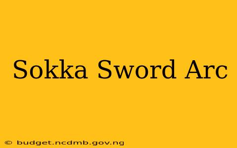 Sokka Sword Arc